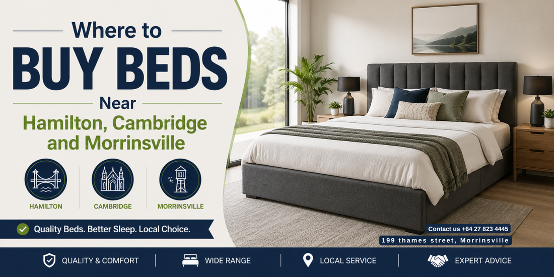  Buy Beds Near Hamilton, Cambridge and Morrinsville